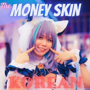 Download track South Korea Hooey The Money Skin