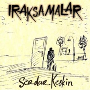 Download track Kaçış Serdar Keskin