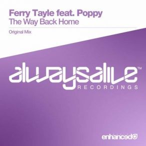 Download track The Way Back Home (Original Mix) Ferry Tayle, Poppy