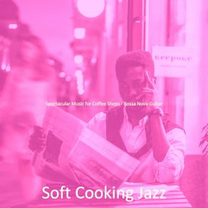 Download track Vibrant Coffeehouses Soft Cooking Jazz