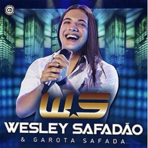 Download track Senta Senta Ana Tereza 11 Garota Safada, Wesley Safadão