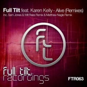 Download track Alive (Sam Jones & Will Rees Remix) Full Tilt, Karen KellySam Jones