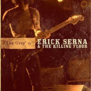 Download track Jet Plane Blues Erick Serna, The Killing Floor