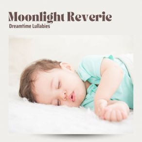 Download track Quiet Music Dreamtime Lullabies