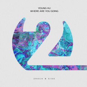 Download track Where Are You Going? (Extended Mix) Young Hu