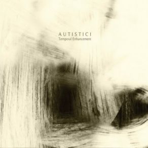 Download track The Grotesque Physicality Of Waiting Autistici