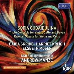 Download track Gubaidulina: Rejoice!: II. Rejoice With Joy Andrew Manze, Baiba Skride, Harriet Krijgh