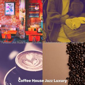 Download track Spectacular Backdrops For Cool Cafes Jazz Luxury