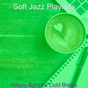 Download track Exciting Almond Milk Lattes Soft Jazz Playlists