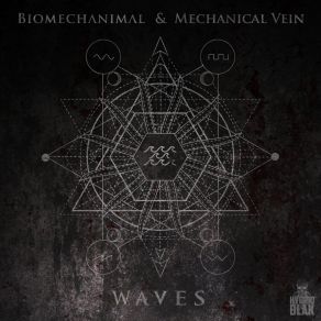 Download track Waves (Sinister Souls Remix) BiomechanicalSinister Souls