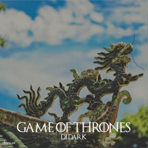 Download track Game Of Thrones (Extended Mix) DJ Dark