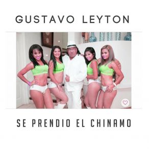 Download track Se Encendio El Chinamo Gustavo Leyton