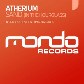 Download track Sand (In The Hourglass) (Intro Mix) Atherium