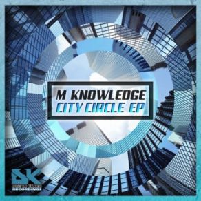 Download track City Circle M Knowledge