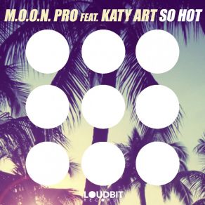 Download track So Hot Katy Art