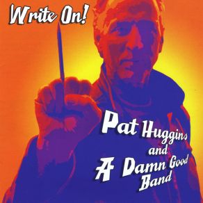 Download track The Bigger They Come, The Harder They Fall Pat Huggins