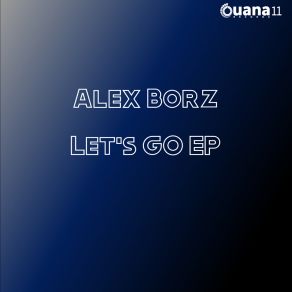 Download track Let's Go Alex Borz