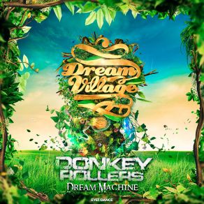 Download track Dream Machine (Original Edit) Donkey Rollers