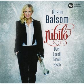 Download track 19. J. S. Bach: Ach Bleib Bei Uns Herr Jesu Christ BWV 649 Alison Balsom