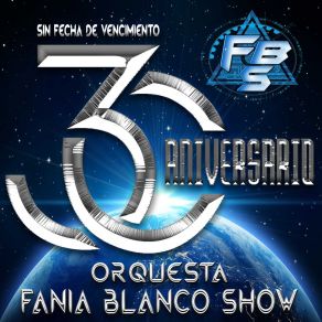 Download track Viva La Tierra Orquesta Fania Blanco Show