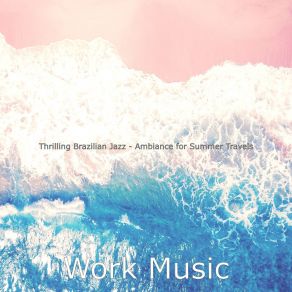 Download track Energetic Ambiance For Beach Parties Work Music