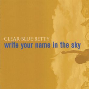 Download track I Still Believe Clear Blue Betty