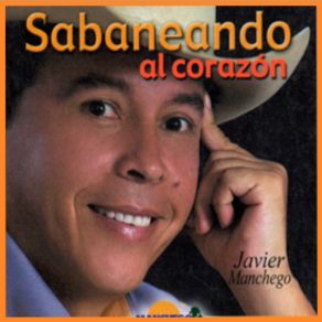 Download track Ya No Hay Tiempo De Llorar Javier Manchego