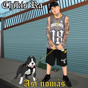 Download track Soy El Mismo CHIKIS RA