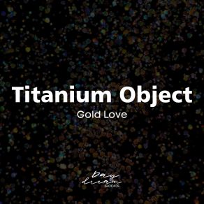 Download track Tech Love Titanium Object