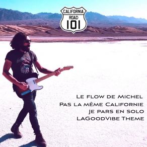 Download track Je Pars En Solo CALIFORNIA ROAD 101