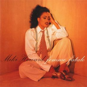 Download track New Fire From An Old Flame Miki Howard