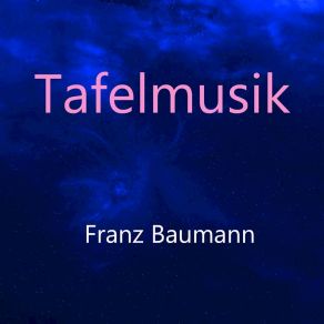 Download track Feier Franz Baumann