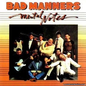 Download track What The Papers Say Bad Manners