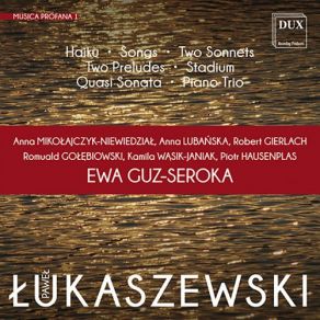 Download track Sonety Po Śmierci: No. 1, Niech Nikt Nad Grobem Mi Nie Płacze Ewa Guz-SerokaRobert Gierlach