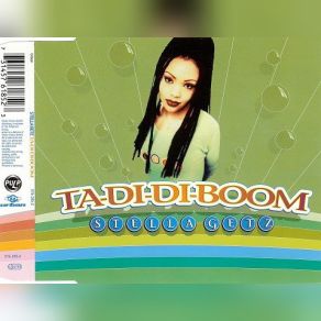 Download track Ta-Di-Di-Boom Single Special Mix Stella Getz