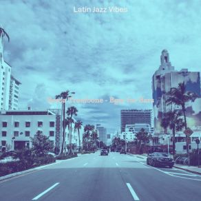 Download track Superlative Ambience For Bars Latin Jazz Vibes