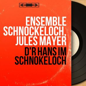 Download track D'r Hans Im Schnokeloch Jules Mayer