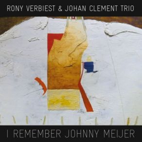 Download track You Don't Know What Love Is Johan Clement Trio, Rony Verbiest