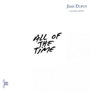 Download track 2 Sound Texts & 14 Songs Jean Dupuy