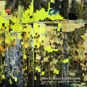 Download track Dualism Steve Lehman