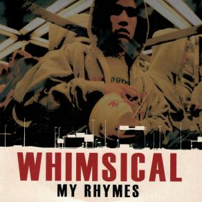 Download track My Rhymes Whimsical