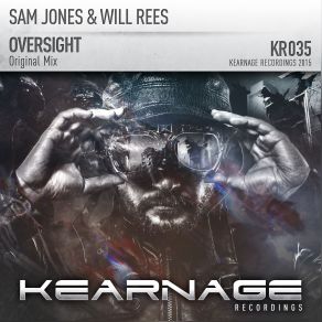 Download track Oversight (Original Mix) Sam Jones & Will Rees