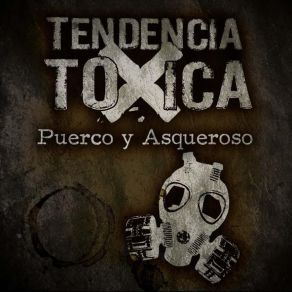 Download track Corsarios De Asfalto Tendencia Toxica