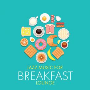 Download track Late Breakfast Background Good Morning Jazz Academy