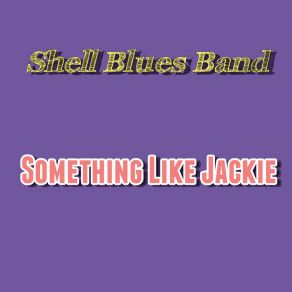 Download track Slow Lady Shell Blues Band