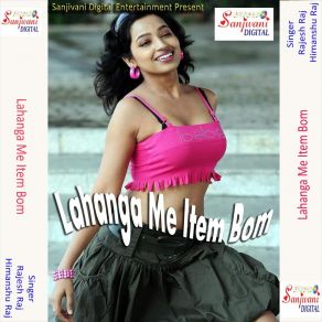 Download track Lahanga Me Ttem Bom Biya Himanshu Raj