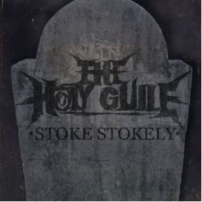 Download track Stoke Stokely The Holy Guile