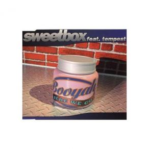 Download track Booyah (Here We Go) (Long Mix) Sweetbox, The Tempest