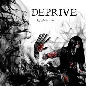 Download track Primal Fears Deprive