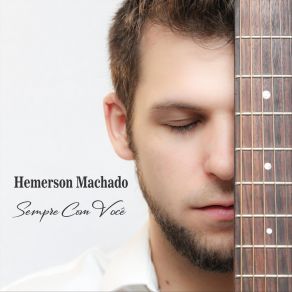 Download track Eu Te Peço Em Namoro Hemerson Machado